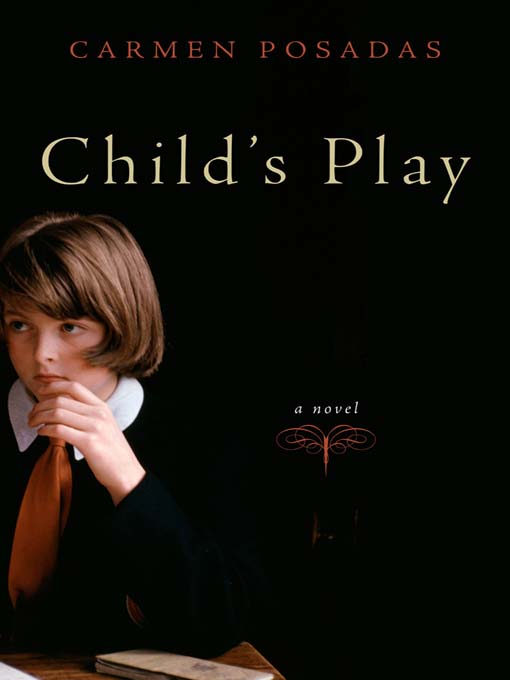Title details for Child's Play by Carmen Posadas - Wait list